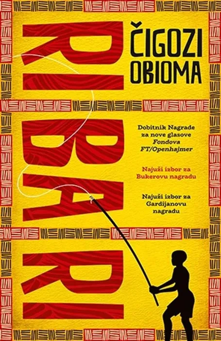Knjiga " Ribari", autora Čigozi Obioma, izdavač Laguna, 2016.