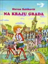 Knjiga "Na kraju grada", autora Stevan Raičković, izdavač Bosanska Riječ Sarajevo, 2010., tvrdi uvez