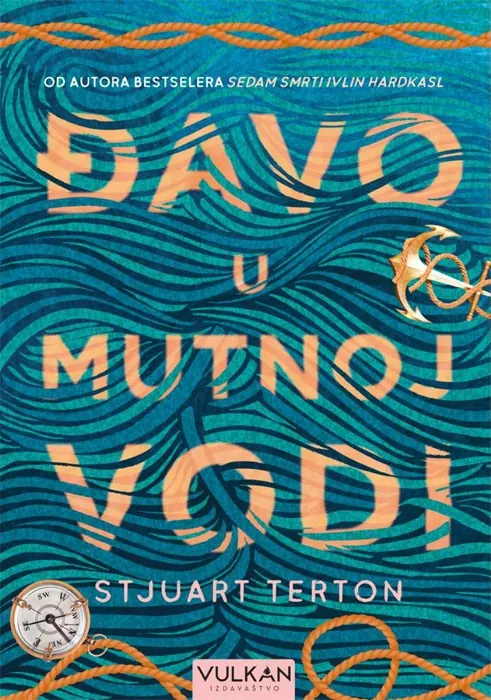 Knjiga "Đavo u mutnoj vodi", autora Stjuart Terton, izdavač Vulkan, 2023.