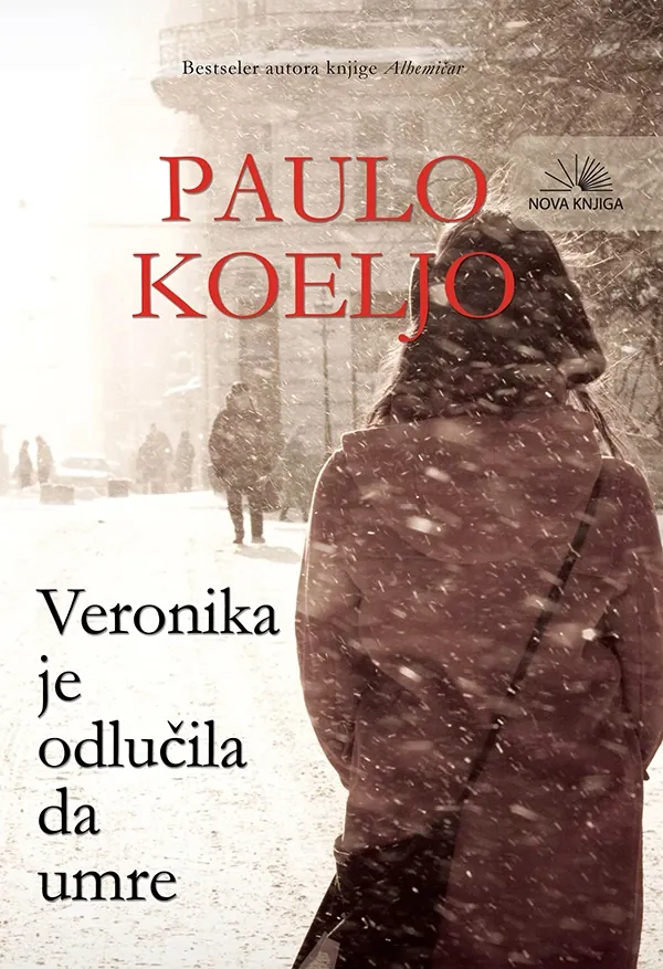 Knjiga "Veronika je odlučila da umre", autora Paulo Koeljo, izdavač Nova knjiga, 2017., tvrdi uvez