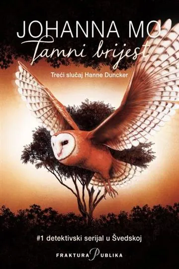 Knjiga "Tamni brijest", autora Johanna Mo, izdavač Fraktura