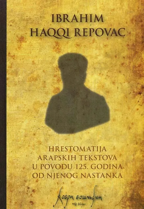 Knjiga "Ibrahim Haqqi Repovac", autora Ibrahim Haqqi Repovac, izdavač Dobra knjiga