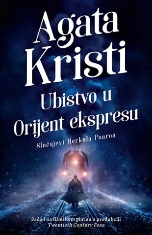 Knjiga "Ubistvo u Orijent ekspresu", autora Agatha Christie, izdavač Laguna, 2017.