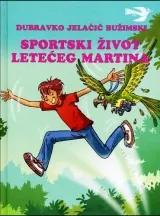 Knjiga "Sportski život letećeg Martina", autora Dubravko Jelačić Bužimski, izdavač Bosanska riječ Sarajevo, 2009., tvrdi uvez