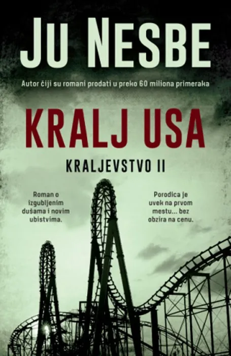 Knjiga " Kralj Usa - Kraljevstvo 2", autora Ju Nesbe, izdavač Laguna, 2024.