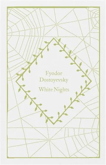 Knjiga "White Nights", autora Fjodor Mihajlovič Dostojevski, izdavač The Book Service, 2023.