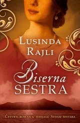 Knjiga " Biserna sestra", autora Lusinda Rajli, izdavač Laguna, 2018., meki uvez