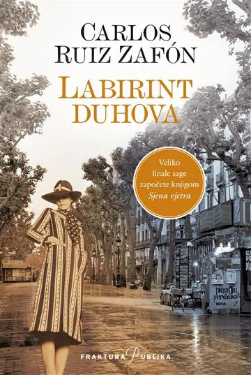 Knjiga "Labirint duhova", autora Carlos Ruiz Zafon, izdavač Fraktura