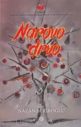 Knjiga "Narovo drvo", autora Nazan Bekiroglu, izdavač Dobra knjiga