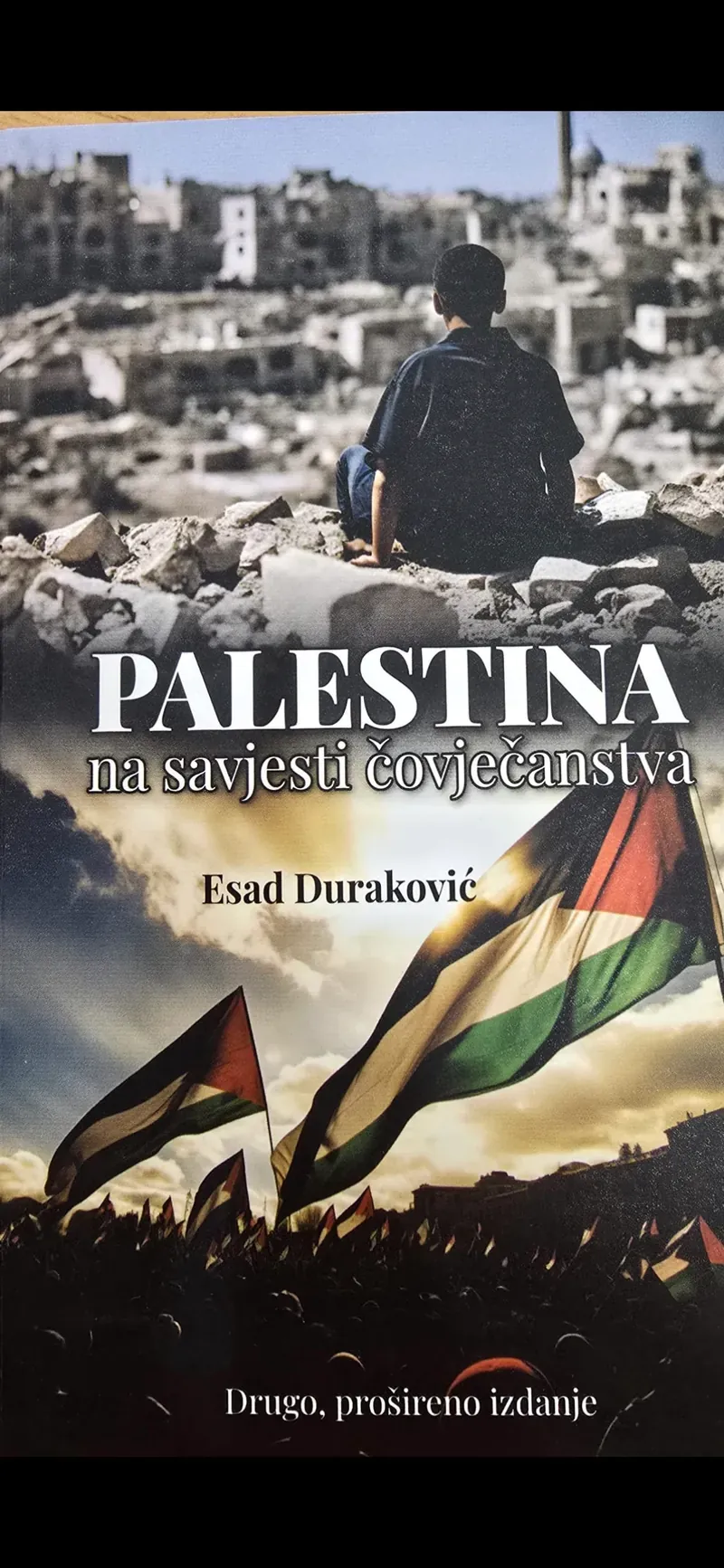 Palestina na savjesti čovječanstva - drugo prošireno izdanje