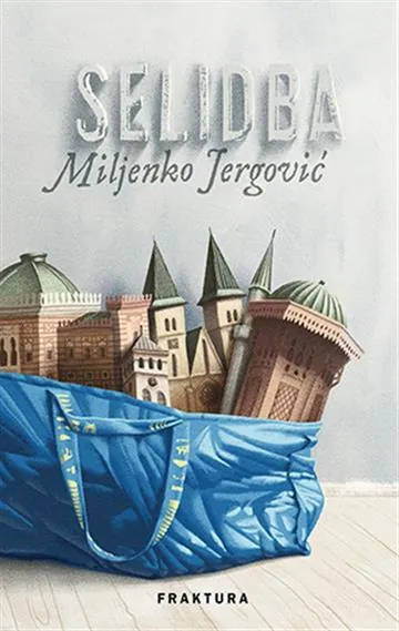 Knjiga "Selidba", autora Miljenko Jergović, izdavač Fraktura