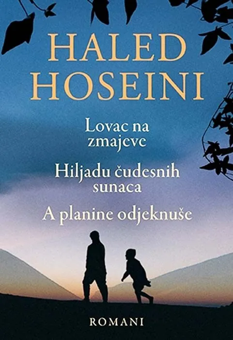 Knjiga "Romani Hoseini 1/3 - Lovac na zmajeve, Hiljadu čudesnih sunaca, A planine odjeknuše", autora Khaled Hosseini, izdavač Laguna, 2017., tvrdi uvez