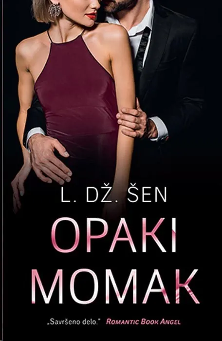 Knjiga " Opaki momak", autora L. Dž. Šen, izdavač Laguna, 2020., meki uvez