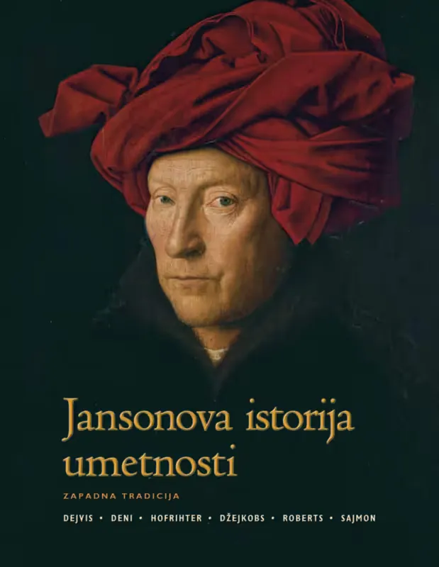 Knjiga "Jansonova istorija umetnosti", autora Entoni F. Janson, H. V. Janson, izdavač Laguna, 2023., tvrdi uvez