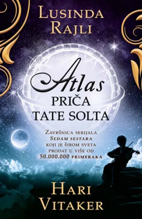 Knjiga "Atlas - priča Tate Solta", autora Lusinda Rajli, Hari Vitaker, izdavač Laguna