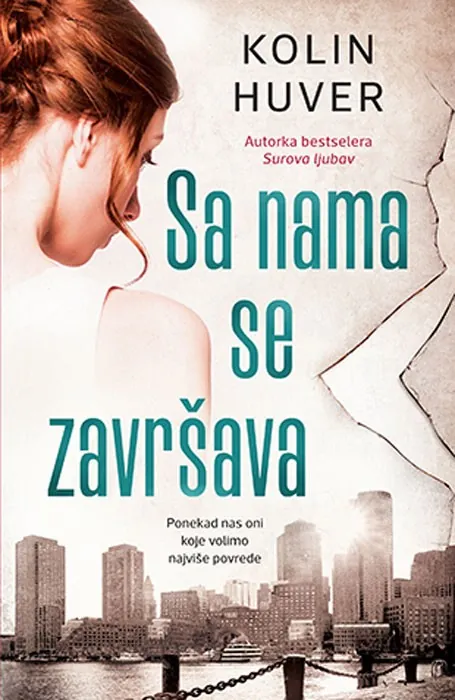 Knjiga " Sa nama se završava", autora Colleen Hoover, izdavač Laguna, 2020., meki uvez