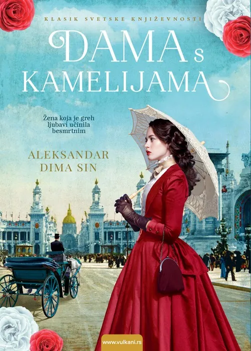 Knjiga " Dama s kamelijama 9788610019629", autora Aleksandar Dima, izdavač Vulkan, 2017.