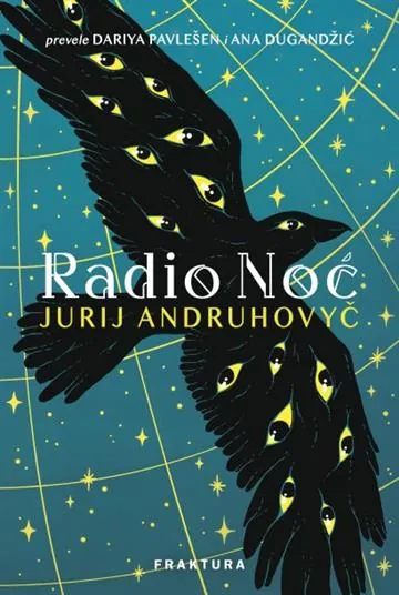 Knjiga "Radio Noć", autora Jurij Andruhovyč, izdavač Fraktura
