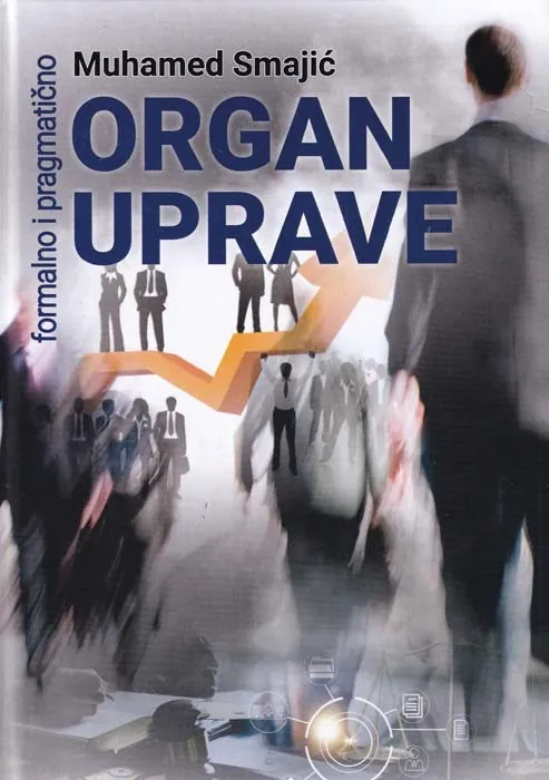 Organ Uprave, formalno i pragmatično