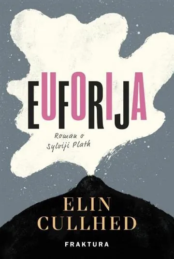 Knjiga "Euforija", autora Elin Cullhed, izdavač Fraktura