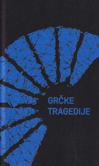 Knjiga "Grčke tragedije", autora Eshil, Euripid, Sofokle, izdavač Vrijeme Zenica