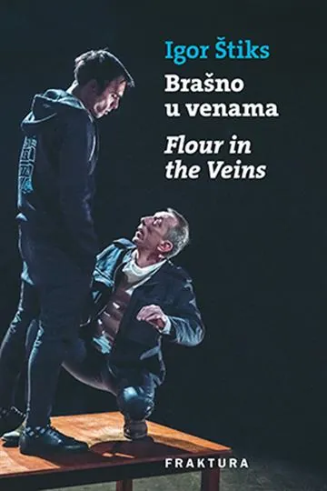 Knjiga "Brašno u venama", autora Igor Štiks, izdavač Fraktura