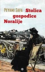 Knjiga "Stolica gospođice Noralije", autora  Peyami Safa, izdavač Dobra knjiga