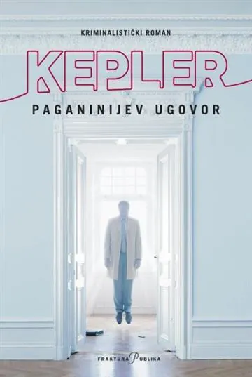 Knjiga "Paganinijev ugovor", autora Lars Kepler, izdavač Fraktura