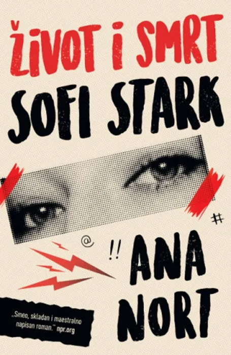Knjiga "Život i smrt Sofi Stark", autora Ana Nort, izdavač Laguna, 2024., meki uvez