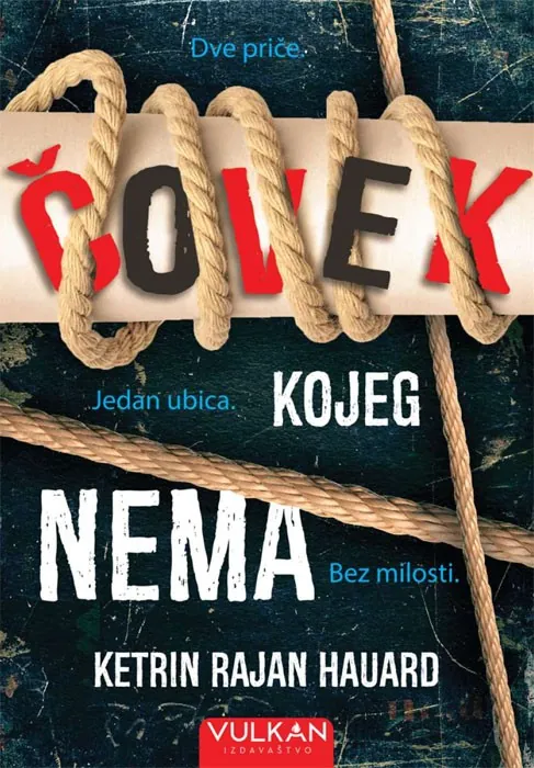 Knjiga "Čovek kojeg nema", autora Ketrin Rajan Hauard, izdavač Vulkan