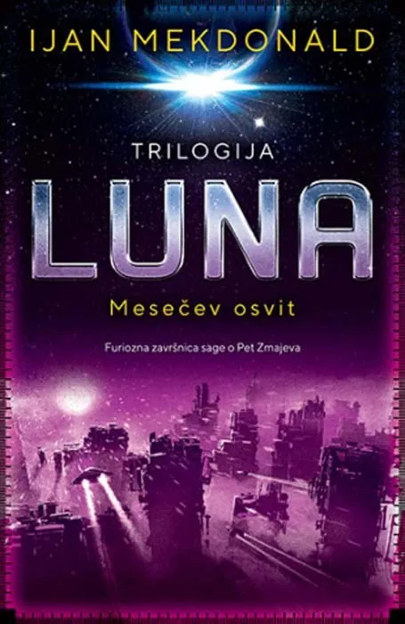 Knjiga " Luna - Mesečev osvit", autora Ijan Mekdonald, izdavač Laguna, 2021.