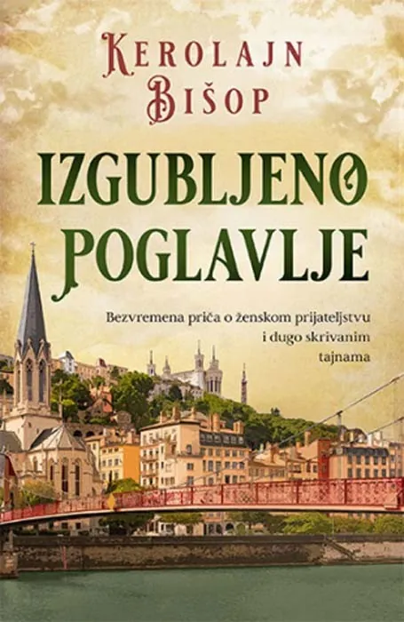 Knjiga " Izgubljeno poglavlje", autora Kerolajn Bišop, izdavač Laguna, 2023., meki uvez