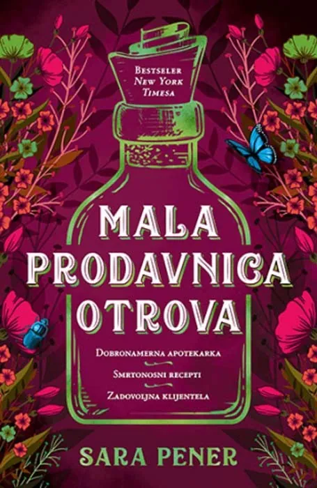 Knjiga " Mala prodavnica otrova", autora Sara Pener, izdavač Laguna, 2022.