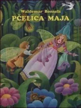 Knjiga "Pčelica Maja", autora Waldemar Bonsels, izdavač Bosanska Riječ Sarajevo, 2005., tvrdi uvez
