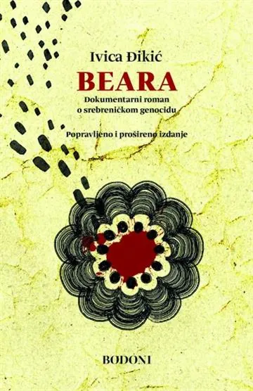 Knjiga "Beara", autora Ivica Đikić, izdavač Fraktura
