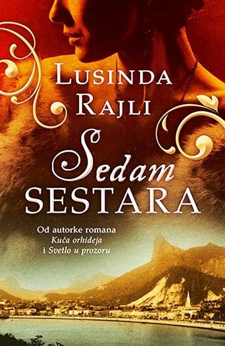 Knjiga "Sedam sestara ", autora Lucinda Riley, izdavač Laguna, 2016., meki uvez