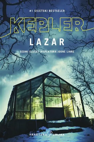Knjiga "Lazar", autora Lars Kepler, izdavač Fraktura