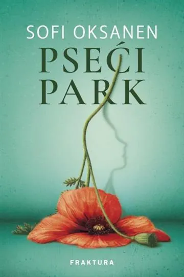 Knjiga "Pseći park", autora Sofi Oksanen, izdavač Fraktura