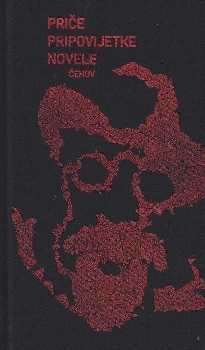 Knjiga "Priče, pripovijetke, novele", autora Antun Pavlovič Čehov, izdavač Vrijeme Zenica