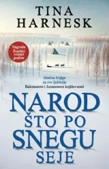 Knjiga " Narod što po snegu seje", autora Tina Harnesk, izdavač Laguna, 2025.