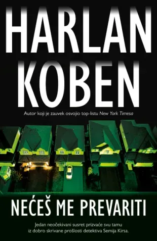 Knjiga "Nećeš me prevariti", autora Harlan Koben, izdavač Laguna, 2025., meki uvez