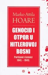 Genocid i otpor u Hitlerovoj Bosni