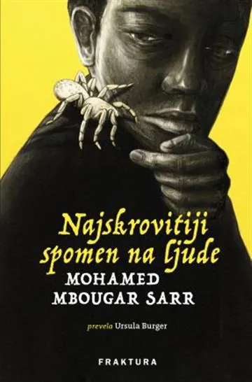 Knjiga "Najskrovitiji spomen na ljude", autora Mohamed Mbougar Sarr, izdavač Fraktura