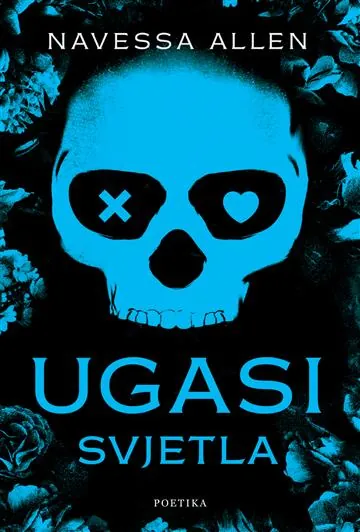 Knjiga "Ugasi svjetla", autora Navessa Allen, izdavač Poetika, 2025.